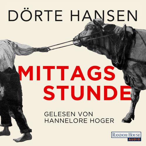Hoerbuch Mittagsstunde - Dörte Hansen - Hannelore Hoger