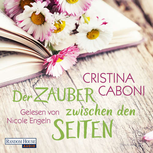 Hoerbuch Der Zauber zwischen den Seiten - Cristina Caboni - Nicole Engeln