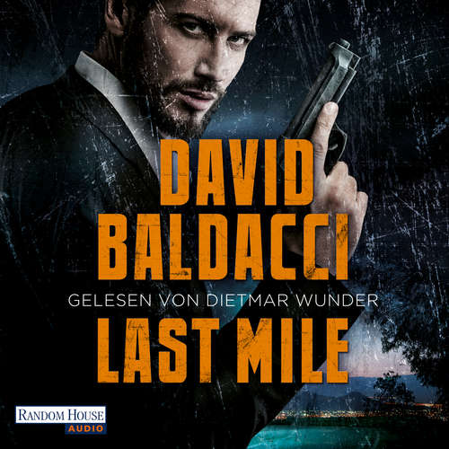 Hoerbuch Last Mile - David Baldacci - Dietmar Wunder