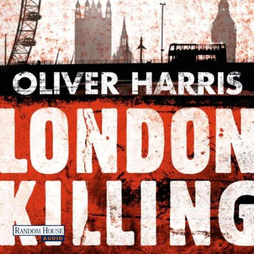 Hoerbuch London Killing - Oliver Harris - Mark Bremer