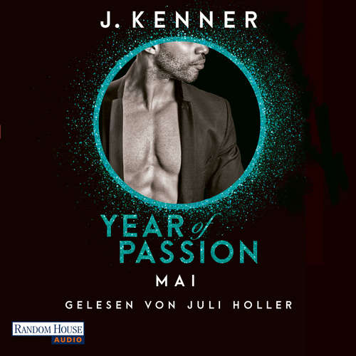 Hoerbuch Year of Passion. Mai - J. Kenner - Juli Holler