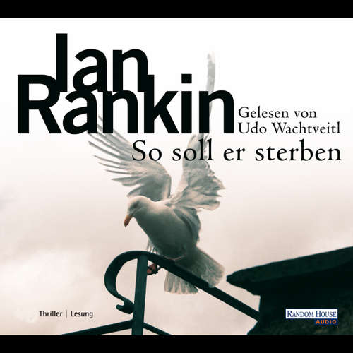 Hoerbuch So soll er sterben - Ian Rankin - Udo Wachtveitl