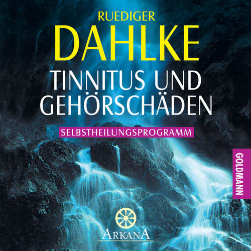 Hoerbuch Tinnitus und Gehörschäden - Ruediger Dahlke - Ruediger Dahlke