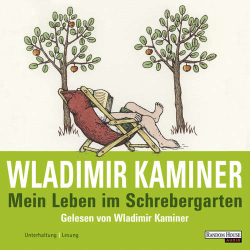Hoerbuch Mein Leben im Schrebergarten - Wladimir Kaminer - Wladimir Kaminer