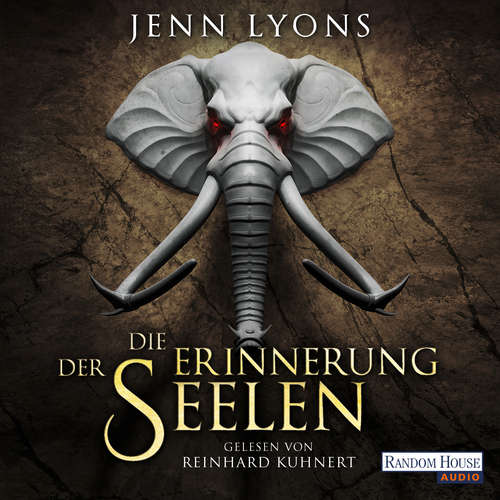Hoerbuch Die Erinnerung der Seelen - Jenn Lyons - Reinhard Kuhnert