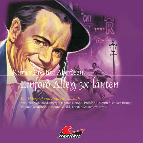 Hoerbuch Kurier Preston Aberdeen, Folge 4: Linford Alley, 3x läuten - Andreas Masuth - Fritz von Hardenberg Hoerbuch Kurier Preston Aberdeen, Folge 4: Linford Alley, 3x läuten - Andreas Masuth - Fritz von Hardenberg