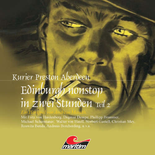 Hoerbuch Kurier Preston Aberdeen, Folge 7: Edinburgh nonstop in zwei Stunden, Teil 2 - Andreas Masuth - Fritz von Hardenberg Hoerbuch Kurier Preston Aberdeen, Folge 7: Edinburgh nonstop in zwei Stunden, Teil 2 - Andreas Masuth - Fritz von Hardenberg