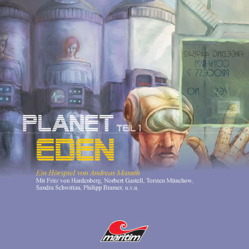 Hoerbuch Planet Eden, Planet Eden, Teil 1 - Andreas Masuth - Sandra Schwittau Hoerbuch Planet Eden, Planet Eden, Teil 1 - Andreas Masuth - Sandra Schwittau