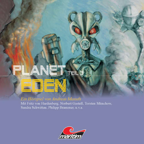 Hoerbuch Planet Eden, Planet Eden, Teil 3 - Andreas Masuth - Sandra Schwittau