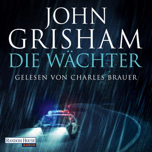 Hoerbuch Die Wächter - John Grisham - Charles Brauer