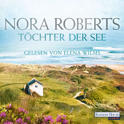 Hoerbuch Töchter der See - Nora Roberts - Elena Wilms