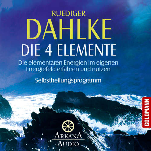 Hoerbuch Die vier Elemente - Ruediger Dahlke - Ruediger Dahlke