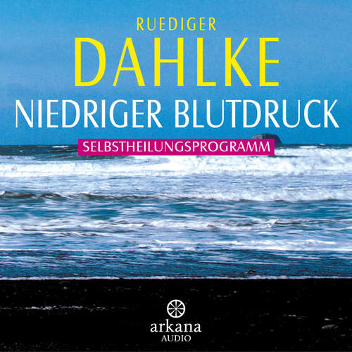 Hoerbuch Niedriger Blutdruck - Ruediger Dahlke - Ruediger Dahlke