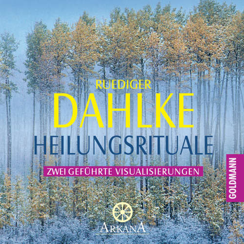 Hoerbuch Heilungsrituale - Ruediger Dahlke - Ruediger Dahlke