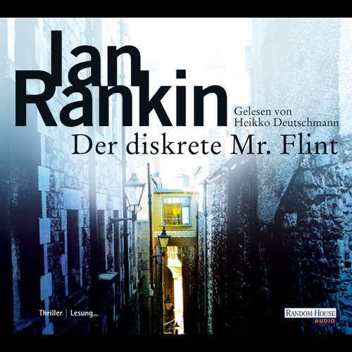 Hoerbuch Der diskrete Mr. Flint - Ian Rankin - Heikko Deutschmann