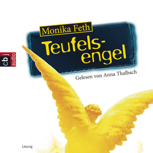 Hoerbuch Teufelsengel - Monika Feth - Anna Thalbach