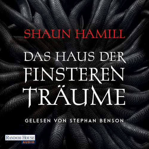 Hoerbuch Das Haus der finsteren Träume - Shaun Hamill - Stephan Benson