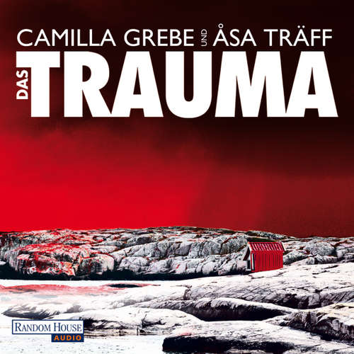 Hoerbuch Das Trauma - Camilla Grebe - Tanja Geke