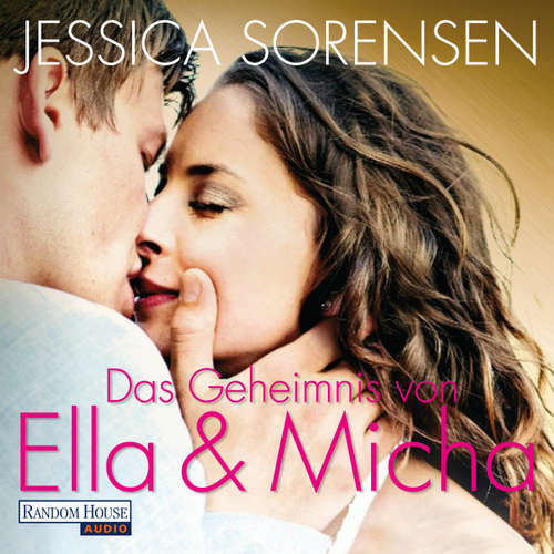 Hoerbuch Das Geheimnis von Ella und Micha - Jessica Sorensen - Friederike Walke