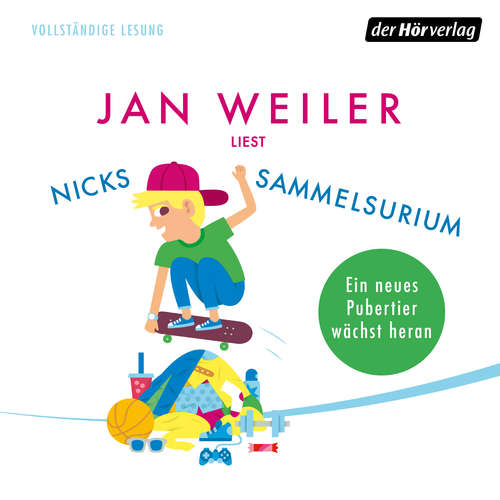 Hoerbuch Nicks Sammelsurium - Jan Weiler - Jan Weiler