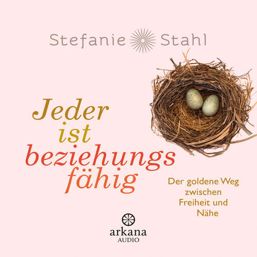Hoerbuch Jeder ist beziehungsfähig - Stefanie Stahl - Nina West