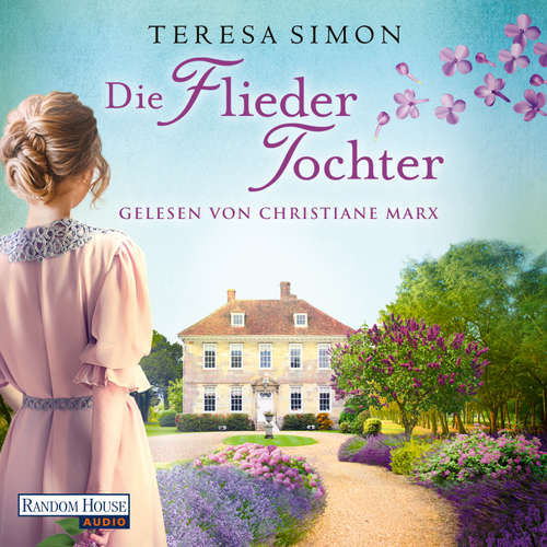 Hoerbuch Die Fliedertochter - Teresa Simon - Christiane Marx