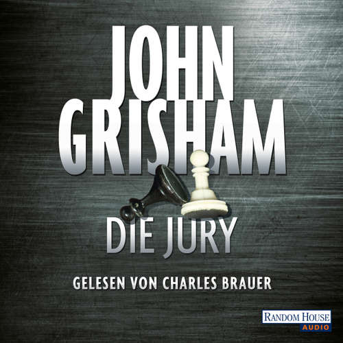 Hoerbuch Die Jury - John Grisham - Charles Brauer