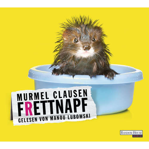 Hoerbuch Frettnapf - Murmel Clausen - Manou Lubowski