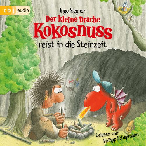 Hoerbuch Der kleine Drache Kokosnuss reist in die Steinzeit - Ingo Siegner - Philipp Schepmann