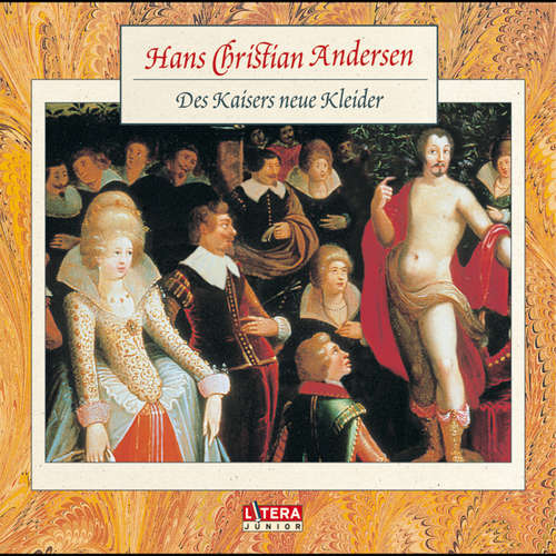 Hoerbuch Des Kaisers neue Kleider - Hans Christian Andersen - Rolf Hoppe