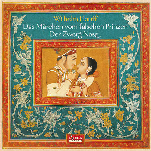 Hoerbuch Das Märchen vom falschen Prinzen, Zwerg Nase - Wilhelm Hauff - Fred Düren