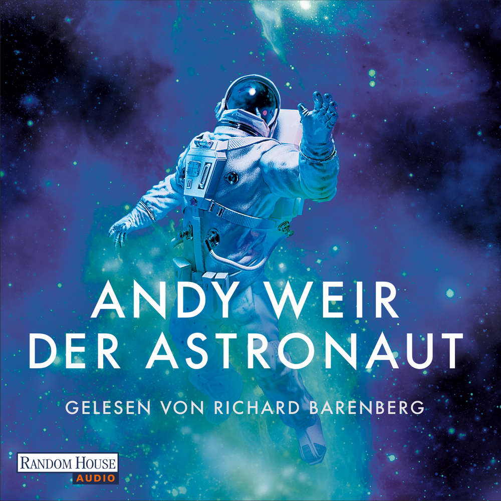 Hoerbuch Der Astronaut - Andy Weir - Richard Barenberg