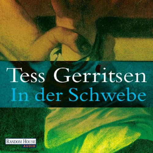 Hoerbuch In der Schwebe - Tess Gerritsen - Michael Hansonis