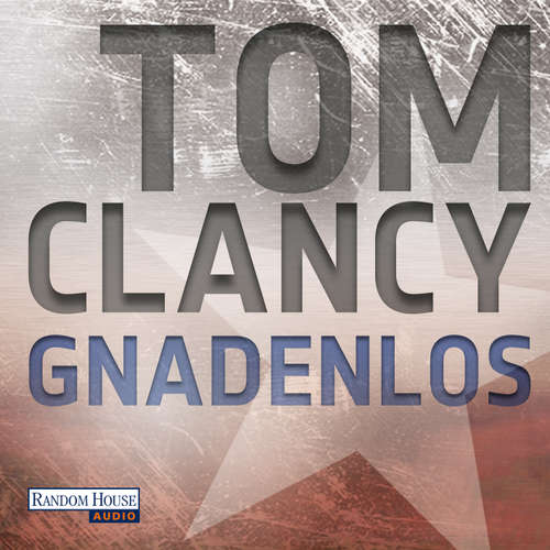 Hoerbuch Gnadenlos - Tom Clancy - Frank Arnold