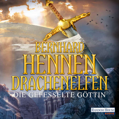 Hoerbuch Drachenelfen. Die gefesselte Göttin - Bernhard Hennen - Detlef Bierstedt