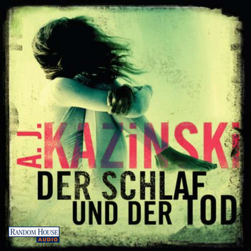 Hoerbuch Der Schlaf und der Tod - A. J. Kazinski - David Nathan