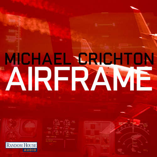 Hoerbuch Airframe - Michael Crichton - Oliver Rohrbeck
