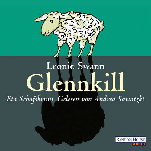 Hoerbuch Glennkill - Leonie Swann - Andrea Sawatzki