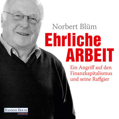 Hoerbuch Ehrliche Arbeit - Norbert Blüm - Norbert Blüm