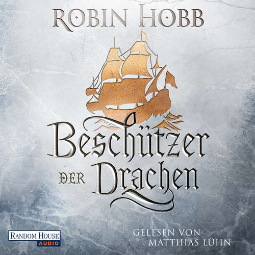Hoerbuch Beschützer der Drachen - Robin Hobb - Matthias Lühn