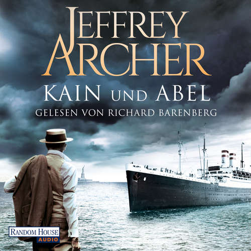 Hoerbuch Kain und Abel - Jeffrey Archer - Richard Barenberg