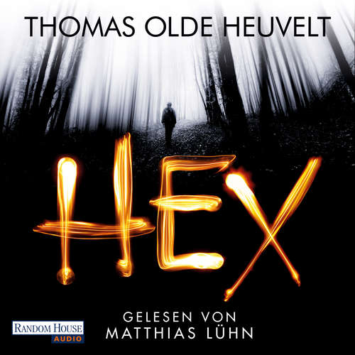 Hoerbuch Hex - Thomas Olde Heuvelt - Matthias Lühn