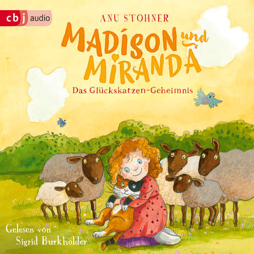 Hoerbuch Madison und Miranda – Das Glückskatzen-Geheimnis - Anu Stohner - Sigrid Burkholder