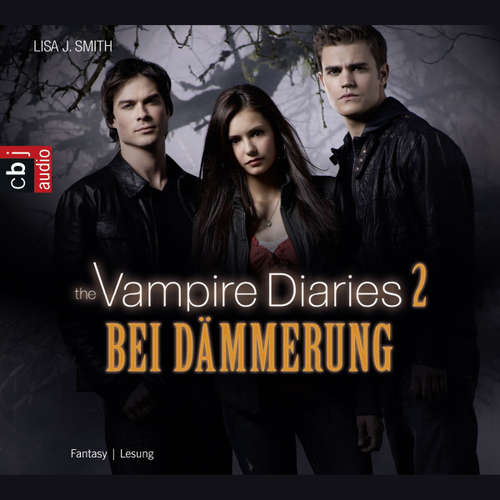 Hoerbuch The Vampire Diaries - Bei Dämmerung - Lisa J. Smith - Adam Nümm