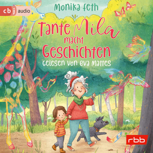 Hoerbuch Tante Mila macht Geschichten - Monika Feth - Eva Mattes