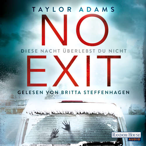 Hoerbuch No Exit - Taylor Adams - Britta Steffenhagen