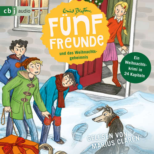 Hoerbuch Fünf Freunde und das Weihnachtsgeheimnis - Enid Blyton - Marius Clarén