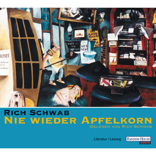 Hoerbuch Nie wieder Apfelkorn - Rich Schwab - Rich Schwab