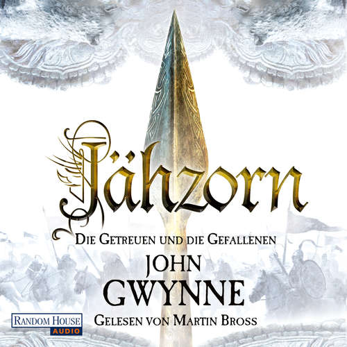 Hoerbuch Jähzorn - Die Getreuen und die Gefallenen 3 - John Gwynne - Martin Bross