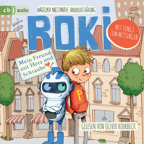 Hoerbuch ROKI - Mein Freund mit Herz und Schraube - Andreas Hüging - Oliver Rohrbeck